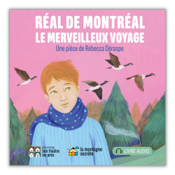 réal de montreal, le merveilleux voyage