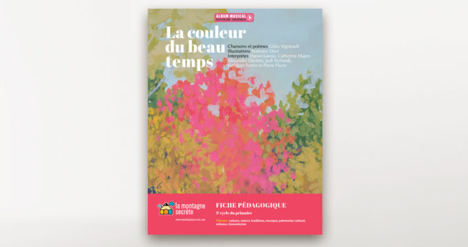 La couleur du beau temps – Guide d’accompagnement